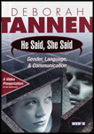 He Said, She Said: Gender Language & Communication featuring Deborah Tannen